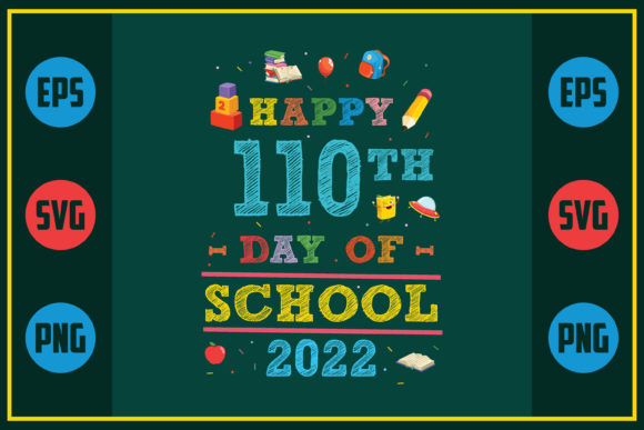 Happy 110th Day of School Graphics & Crafts