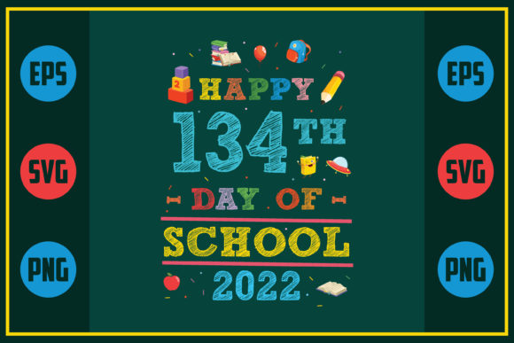 Happy 134th Day of School Graphics for Crafts