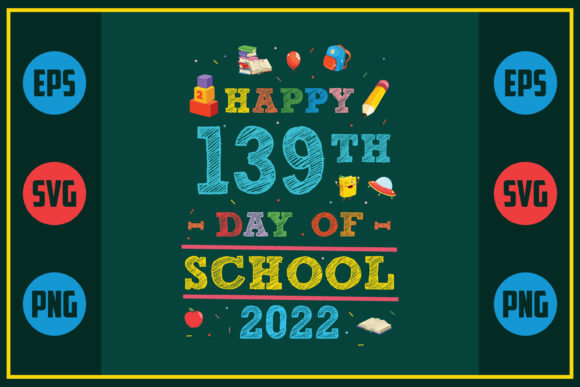 Happy 139th Day of School Graphics & Crafts