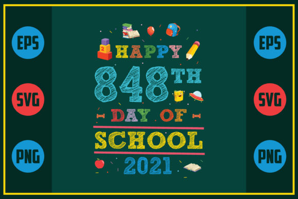 Happy 848th Day of School Graphics for Crafts