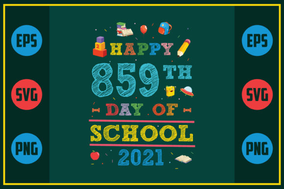 Happy 859th Day of School Graphics for Crafts